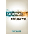 thumbnail image 1 of Pre-Owned Narrow Gate Narrow Way (Paperback) 1601786298 9781601786296, 1 of 2