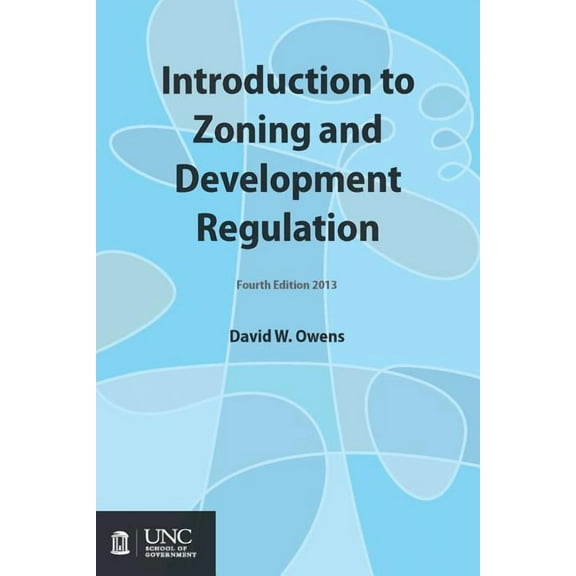 Introduction to Zoning and Development Regulation (Edition 4) (Paperback)