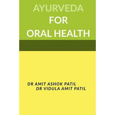 Ayurveda for Oral Health (Paperback)