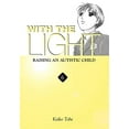 thumbnail image 1 of With the Light: Raising an Autistic Child, Vol. 6, 1 of 3