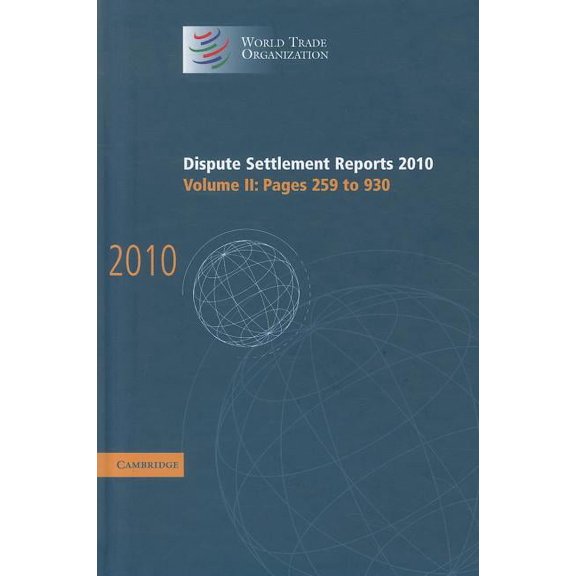 World Trade Organization Dispute Settlem Dispute Settlement Reports 2010, (Hardcover)