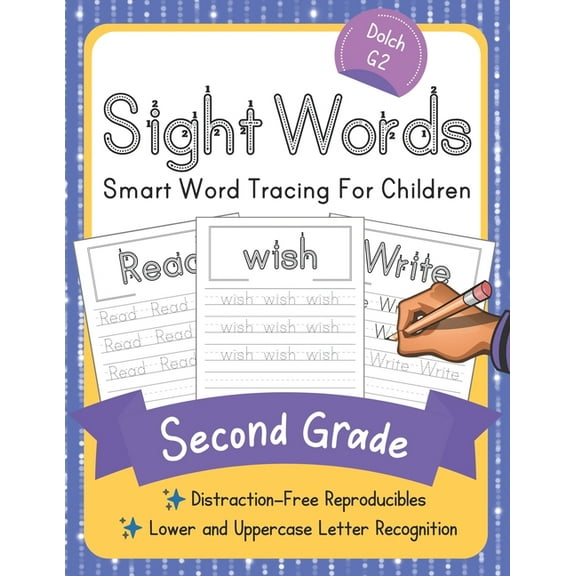 Dolch Sight Words Mastery Dolch Second Grade Sight Words: Smart Word Tracing For Children. Distraction-Free Reproducibles for Teachers, Parents an, Book 4, (Paperback)