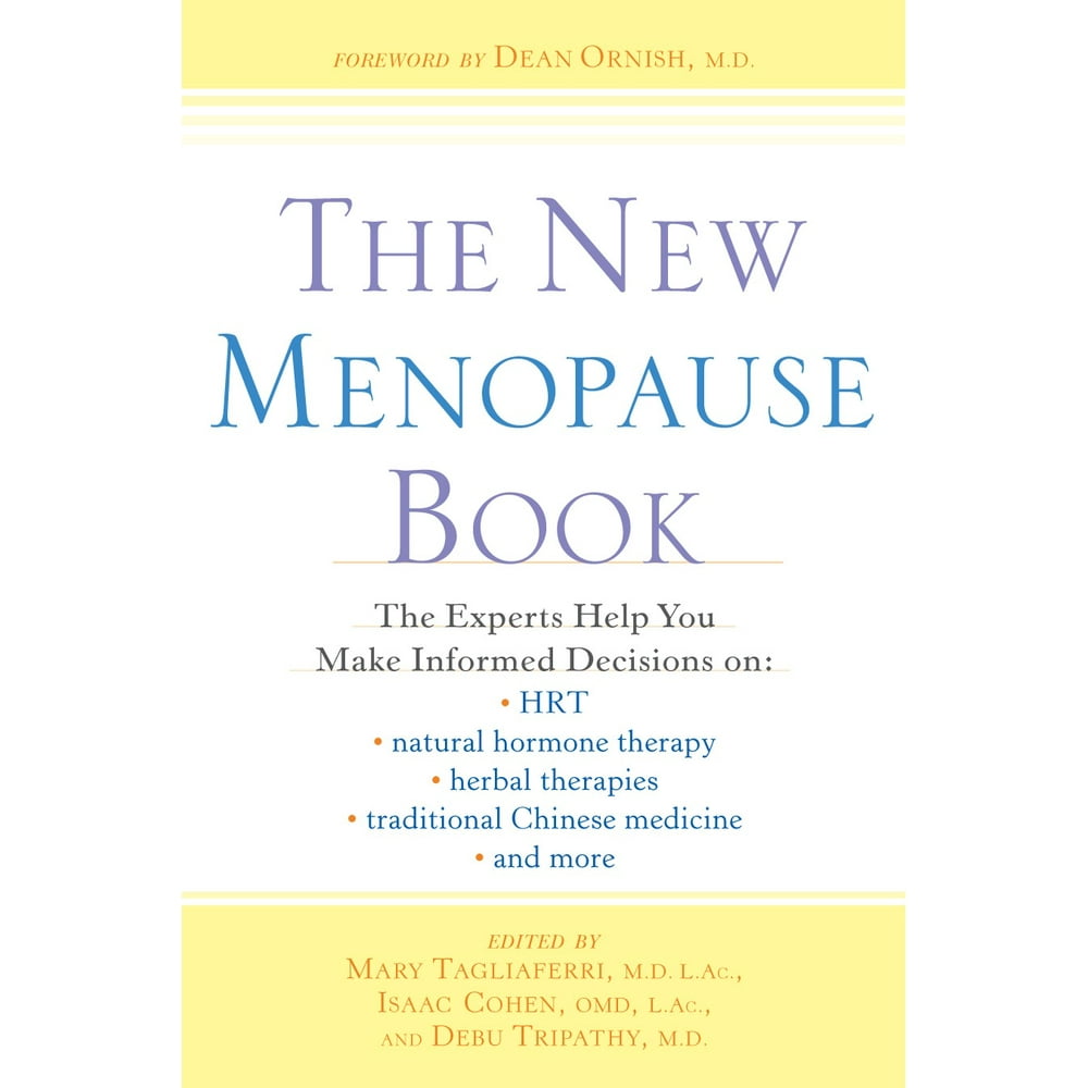 The New Menopause Book The Experts Help You Make Informed Decisions