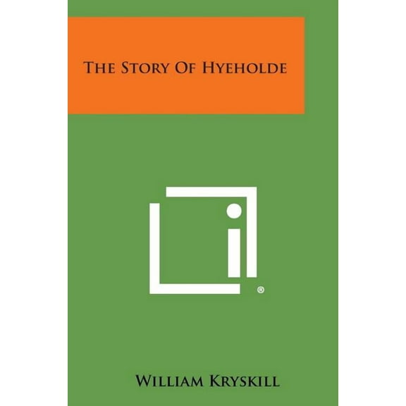 The Story of Hyeholde