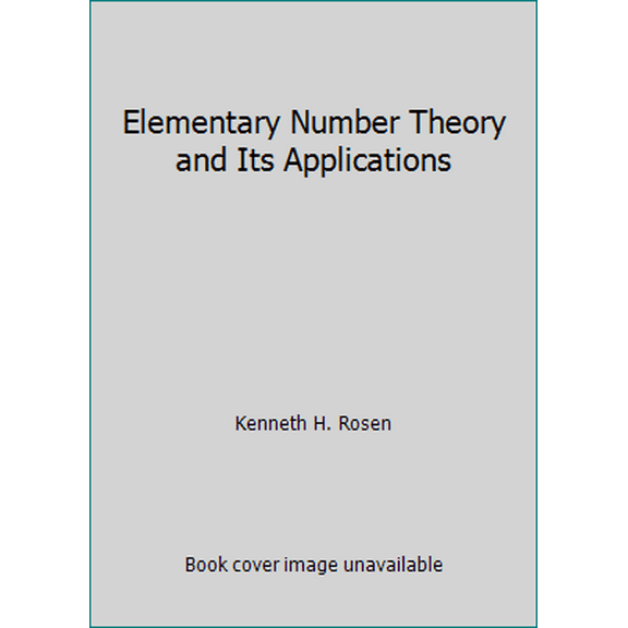Pre-Owned Elementary Number Theory and Its Applications (Hardcover) 0201065614 9780201065619