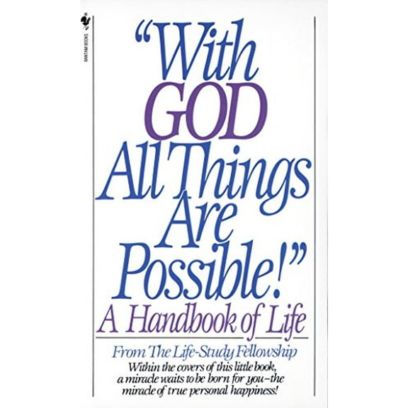 Pre-Owned With God All Things are Possible: A Handbook of Life Paperback