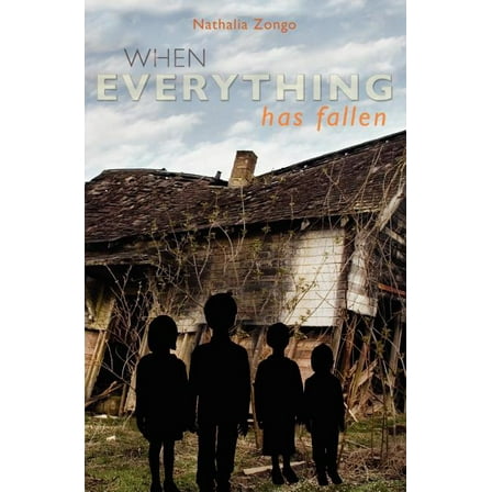 When Everything Has Fallen