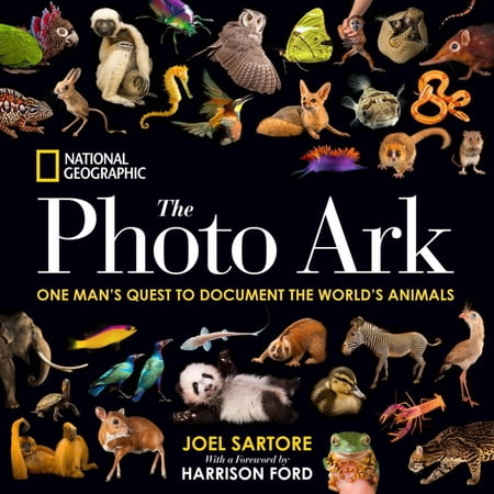 National Geographic the Photo Ark: One Man's Quest to Document the World's Animals (Hardcover)