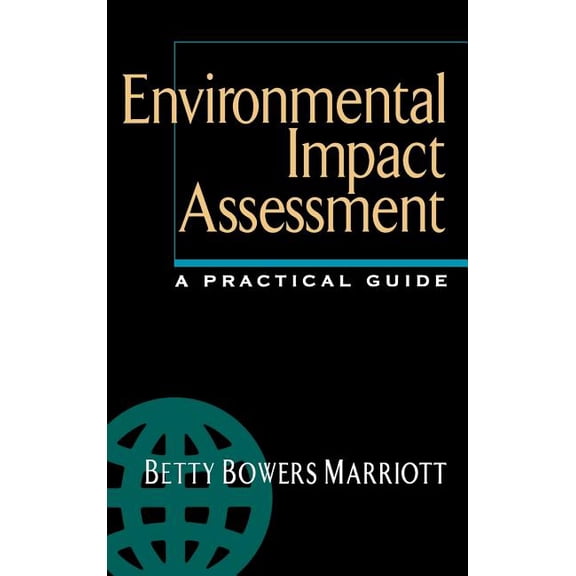 Environmental Impact Assessment: A Practical Guide, (Hardcover)
