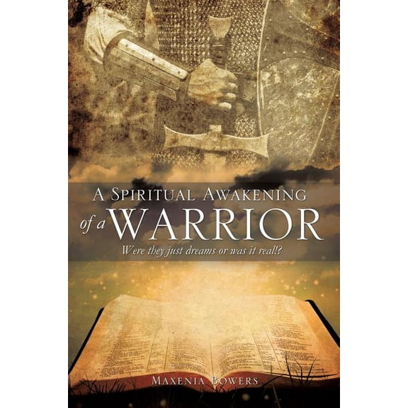 A Spiritual Awakening of a Warrior, (Paperback)
