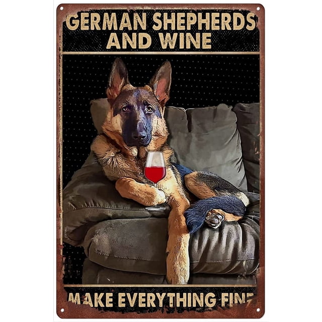 Funny Tin Sign German Shepherd and Wine Make Everything Fine Bar Cafe Living Room Kitchen Home Decoration 12x16 Inches