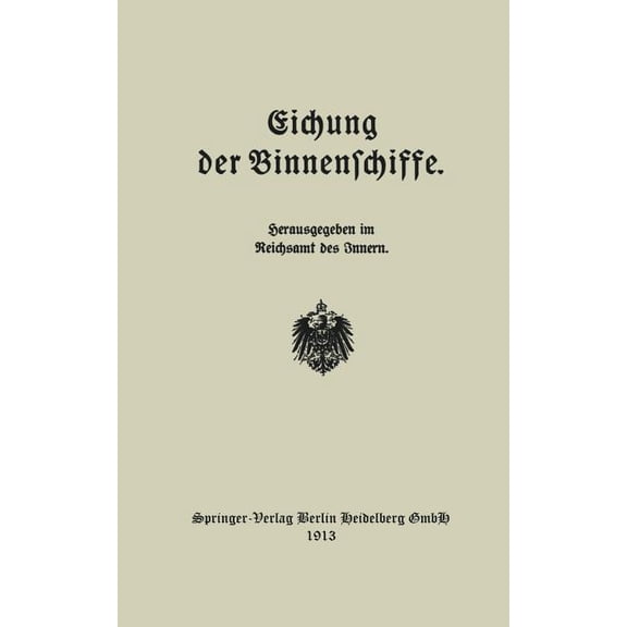 Eichung Der Binnenschiffe, (Paperback)