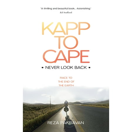 Kapp Drop - Kapp to Cape: Never Look Back : Race to the End of the Earth