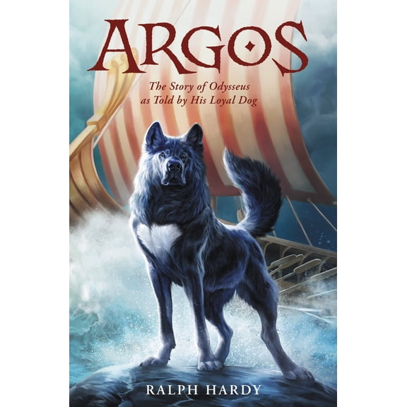 Pre-Owned Argos: The Story of Odysseus as Told by His Loyal Dog