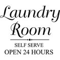 thumbnail image 1 of Laundry Room Self Serve Open 24 Hours- Vinyl Door/Wall Decal (Black), 1 of 4