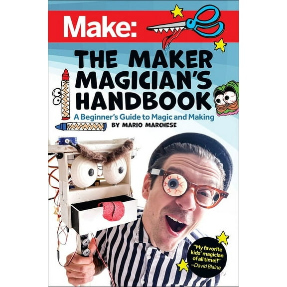 The Maker Magician's Handbook (Paperback)