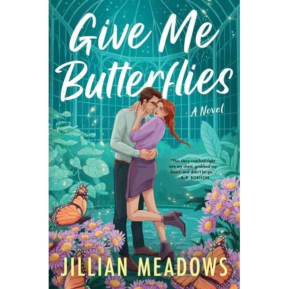 Give Me Butterflies: a Novel (Paperback)