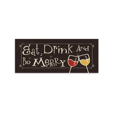 Vintage Brown "Eat, Drink and Be Merry" Wine Adult Kitchen Decor; 1 - 18" x 8" Unframed Print