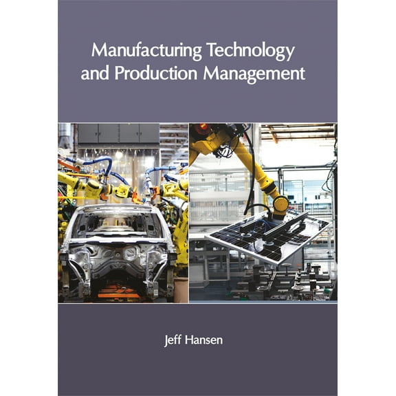Manufacturing Technology and Production Management, (Hardcover)