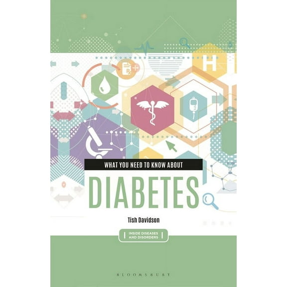 Inside Diseases and Disorders What You Need to Know about Diabetes, (Paperback)