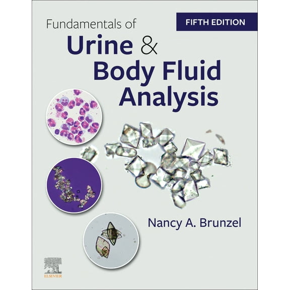 Fundamentals of Urine and Body Fluid Analysis