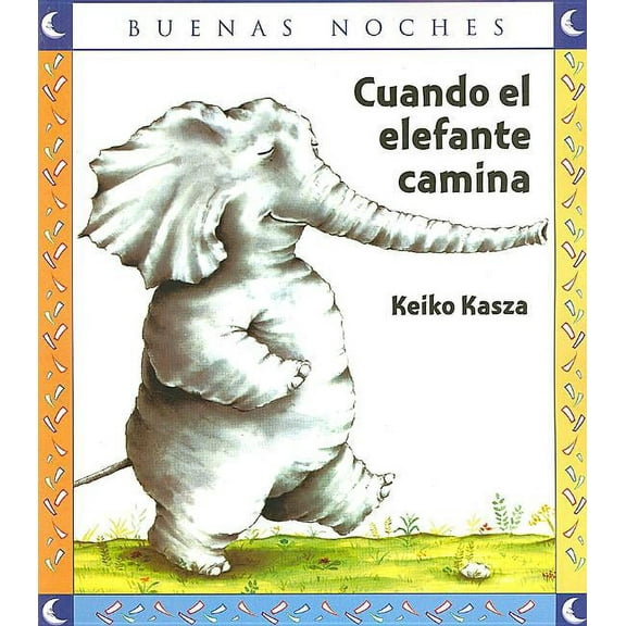 Buenas Noches: Cuando El Elefante Camina (Paperback)