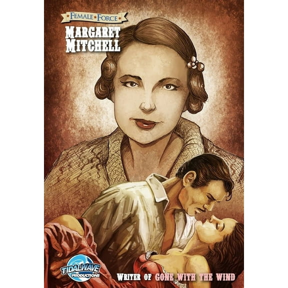 Female Force: Margaret Mitchell - The creator of the "Gone With the Wind", (Paperback)
