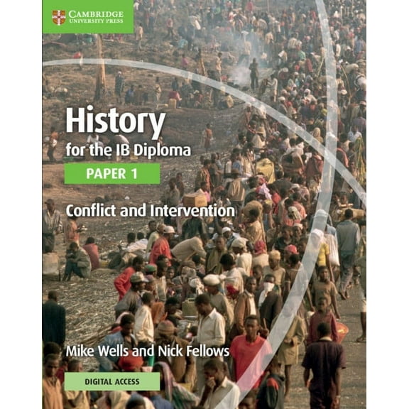 Ib Diploma History for the IB Diploma Paper 1 Conflict and Intervention with Digital Access (2 Years), (Paperback)