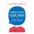 thumbnail image 1 of Somos lo que Hablamos Debolsillo Luis Rojas Marcos, 1 of 2
