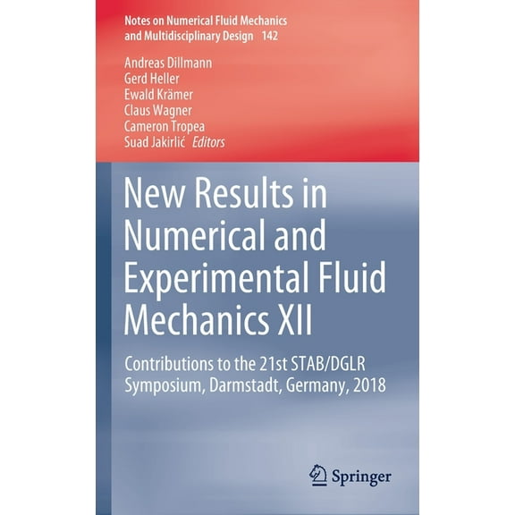 Notes on Numerical Fluid Mechanics and M New Results in Numerical and Experimental Fluid Mechanics XII: Contributions to the 21st Stab/Dglr Symposium, Darmstadt,, Book 142, (Hardcover)