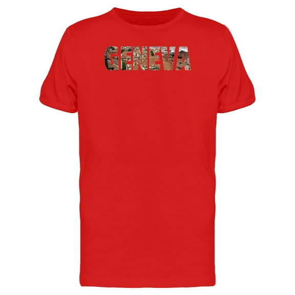 Geneva City Name With Photo Tee Men's -Image by Shutterstock