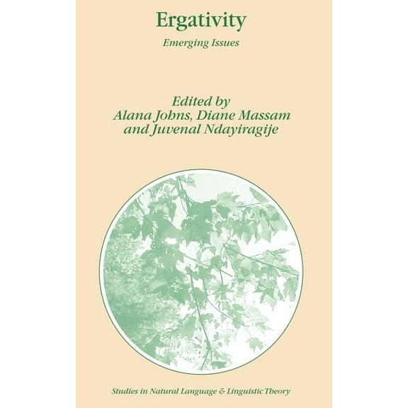Studies in Natural Language and Linguist Ergativity: Emerging Issues, Book 65, (Hardcover)