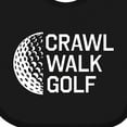 thumbnail image 4 of Inktastic Crawl Walk Golf Boys or Girls Baby Bib, 4 of 4