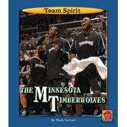 Team Spirit (Norwood): The Minnesota Timberwolves (Hardcover)