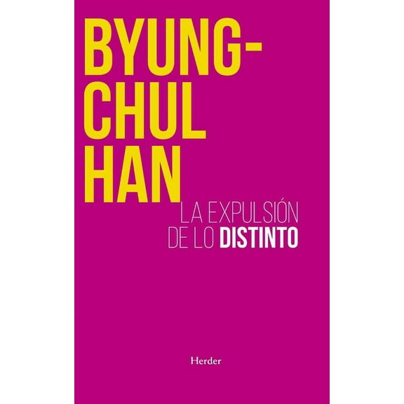 Expulsion de Lo Distinto, La -V2*, (Paperback)