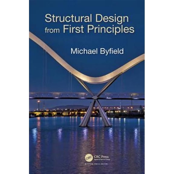Pre-Owned Structural Design from First Principles, (Paperback)