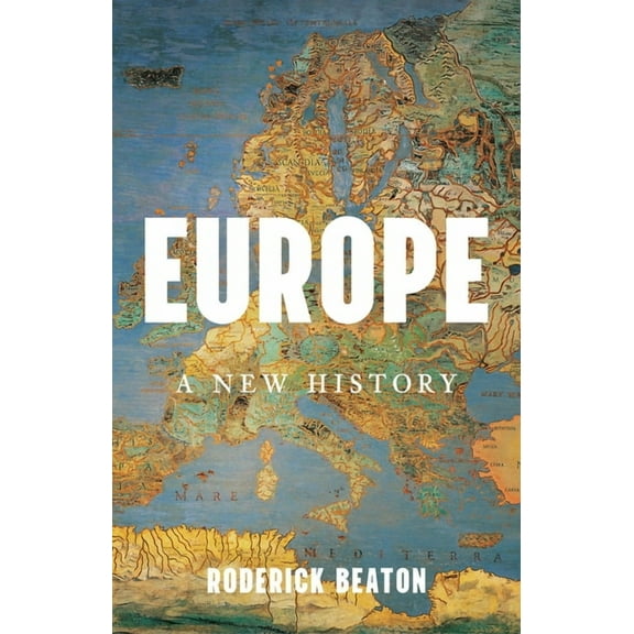 Europe: A New History, (Hardcover)