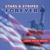 Stars & Stripes Forever - John Philip Sousa