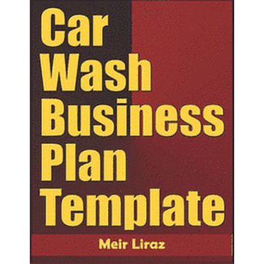 Car Wash Business Plan Template