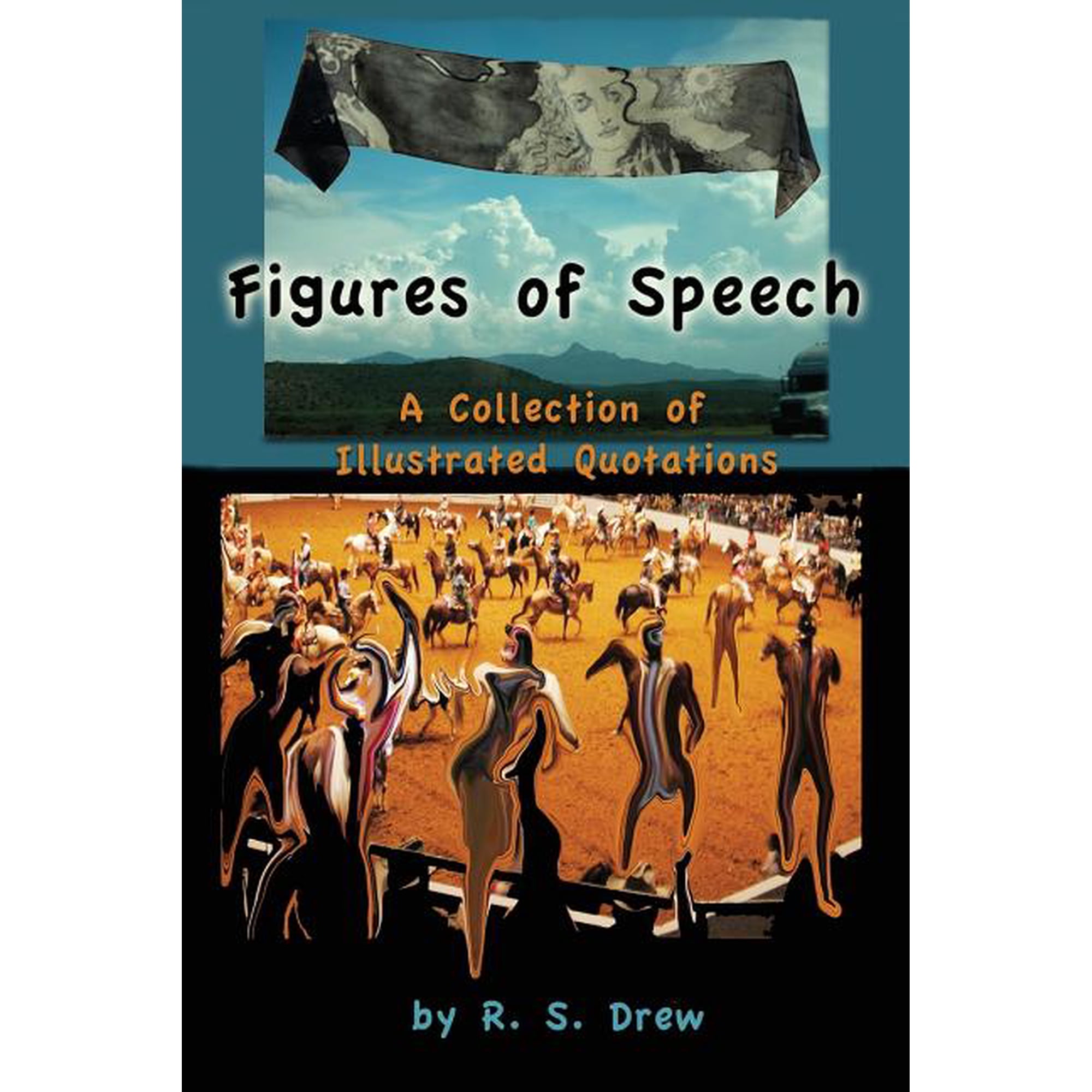 Figures of Speech: A Collection of Illustrated Quotations (Paperback)