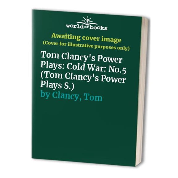 Pre-Owned Tom Clancy's Power Plays: Cold War: No.5 (Tom Clancy's Power Plays S.) Paperback