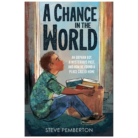 Pre-Owned A Chance in the World (Young Readers Edition): An Orphan Boy, a Mysterious Past, and How He Found a Place Called Home (Paperback) 1400225140 9781400225149