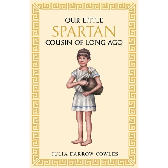Our little Spartan cousin of long ago, (Paperback)