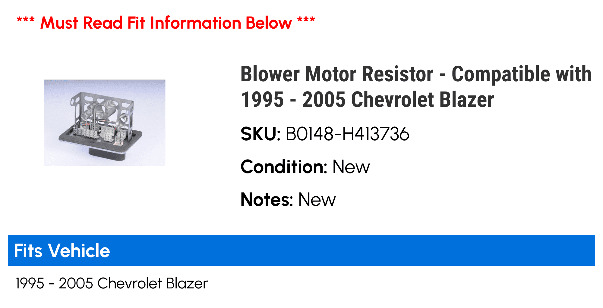 Blower Motor Resistor - Compatible with 1995 - 2005 Chevy Blazer 1996 1997 1998 1999 2000 2001 2002 2003 2004