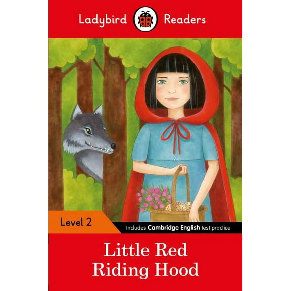 Ladybird Readers: Little Red Riding Hood – Ladybird Readers Level 2 (Paperback)