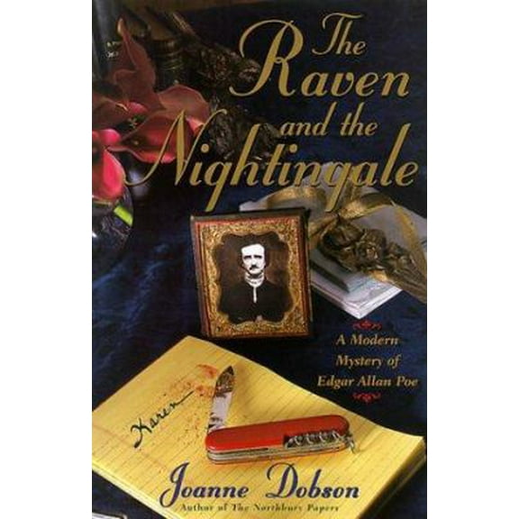 Pre-Owned The Raven and the Nightingale: A Modern Mystery of Edgar Allen Poe (Hardcover) 0385493398 9780385493390