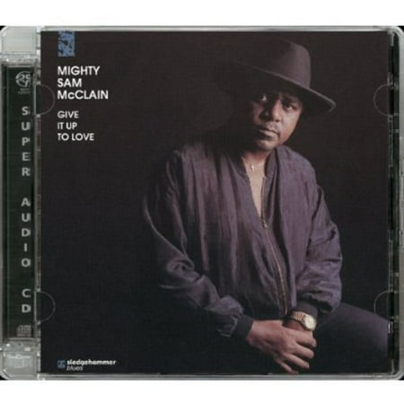 Mighty Sam McClain - Give Up to Love [CD] (The Best Of Mighty Sam Mcclain)