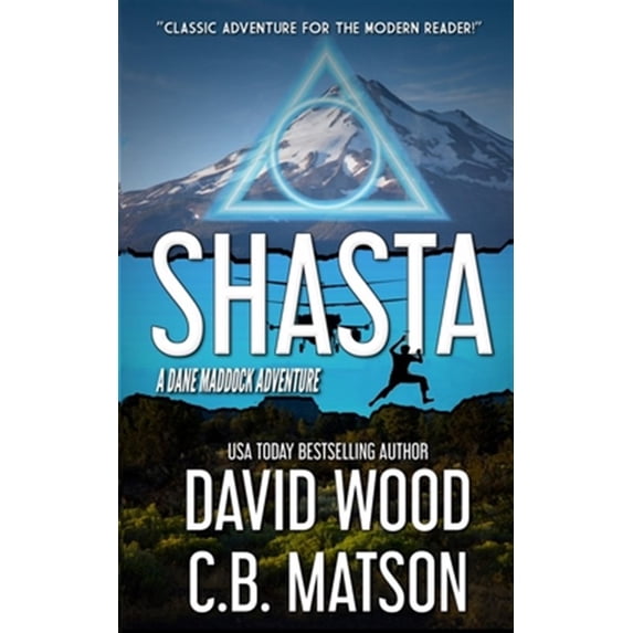 Pre-Owned Shasta: A Dane Maddock Adventure (Paperback) by C B Matson, David Wood