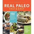 thumbnail image 4 of Paleo Real Paleo Fast & Easy: More Than 175 Recipes Ready in 30 Minutes or Less, (Paperback), 4 of 4