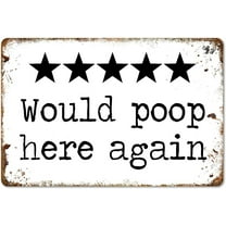 Would Poop Here Again - Funny Five Star Rating Bathroom Sign Decor - Indoor Outhouse Bathroom Door Wall Art 8 x 12 Inch (221)